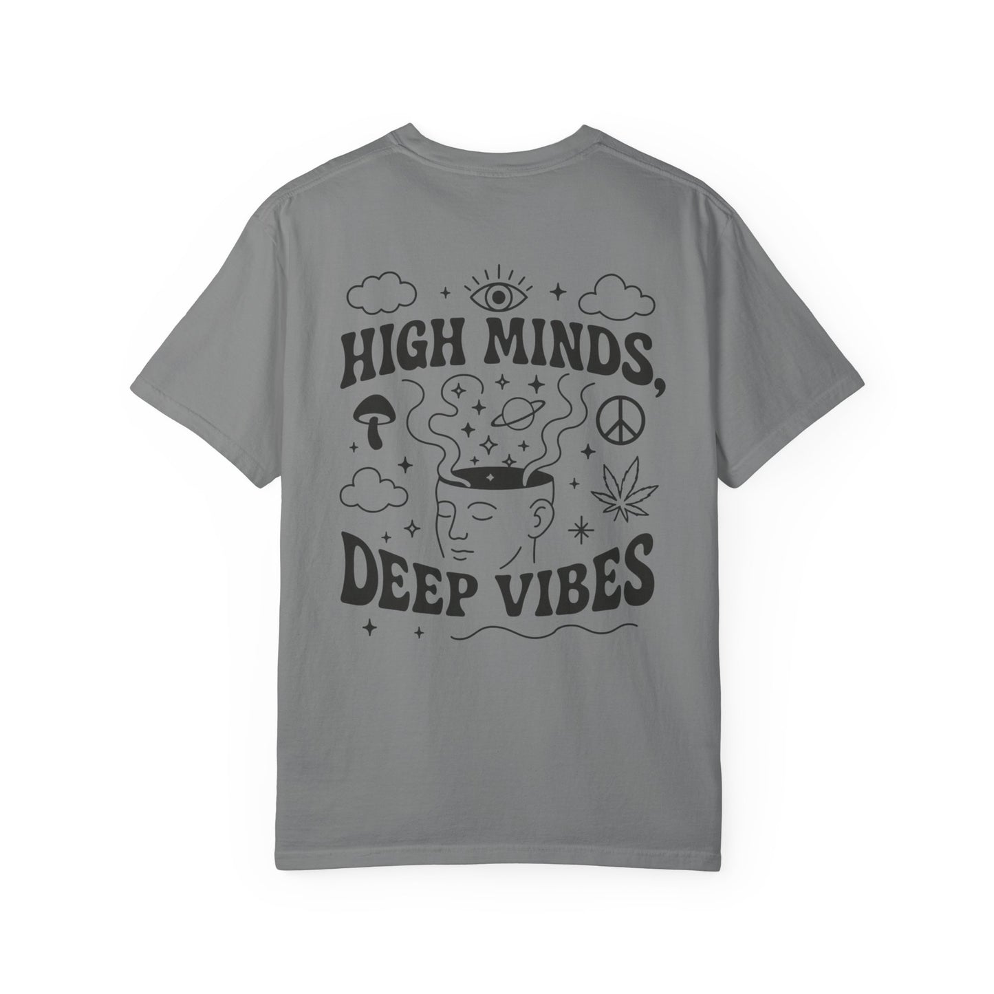 Unisex High Minds Deep Vibes T-shirt, Graphic Tee, Casual Wear, Gift for Friends, Festival Shirt, Relaxed Style