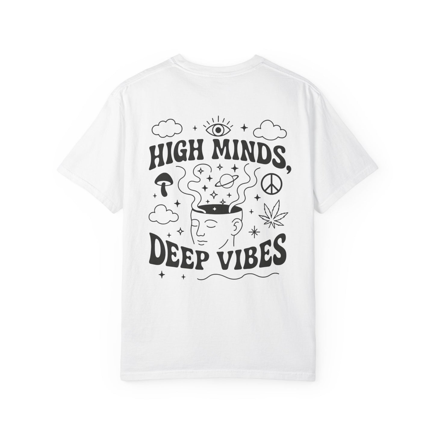 Unisex High Minds Deep Vibes T-shirt, Graphic Tee, Casual Wear, Gift for Friends, Festival Shirt, Relaxed Style