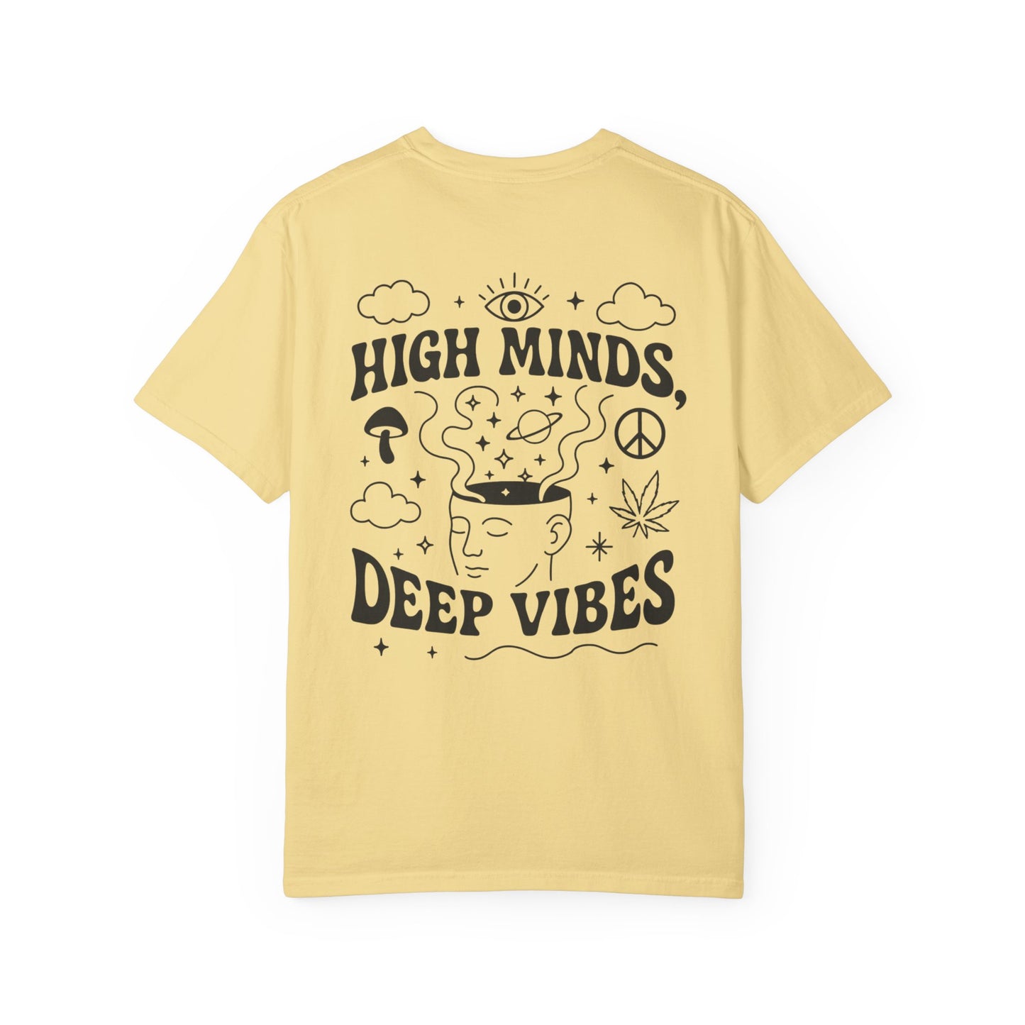 Unisex High Minds Deep Vibes T-shirt, Graphic Tee, Casual Wear, Gift for Friends, Festival Shirt, Relaxed Style