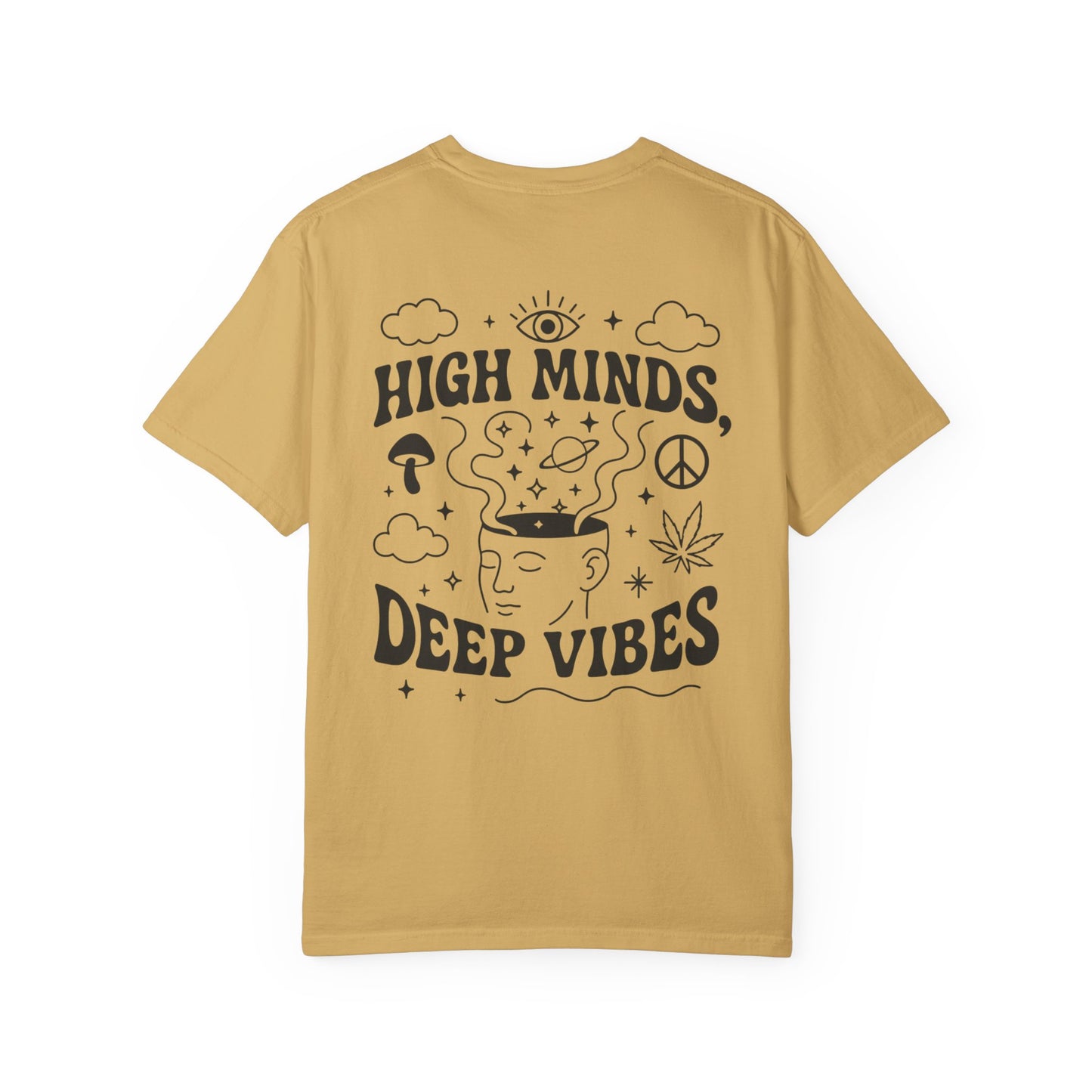 Unisex High Minds Deep Vibes T-shirt, Graphic Tee, Casual Wear, Gift for Friends, Festival Shirt, Relaxed Style