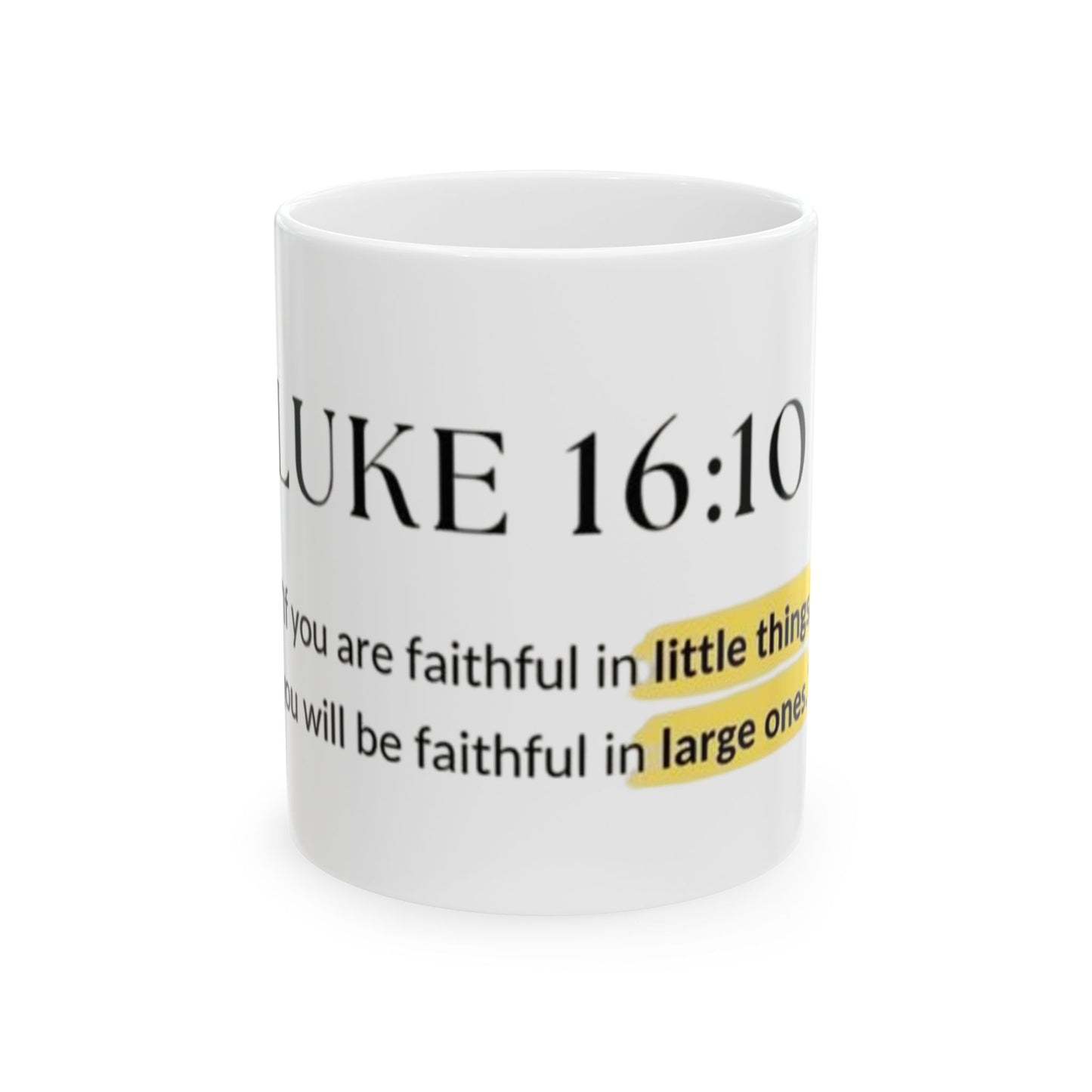 Faithful in Little Things Ceramic Mug - Inspirational Coffee Cup for Encouragement, Bible Verse Gift, Thoughtful Present
