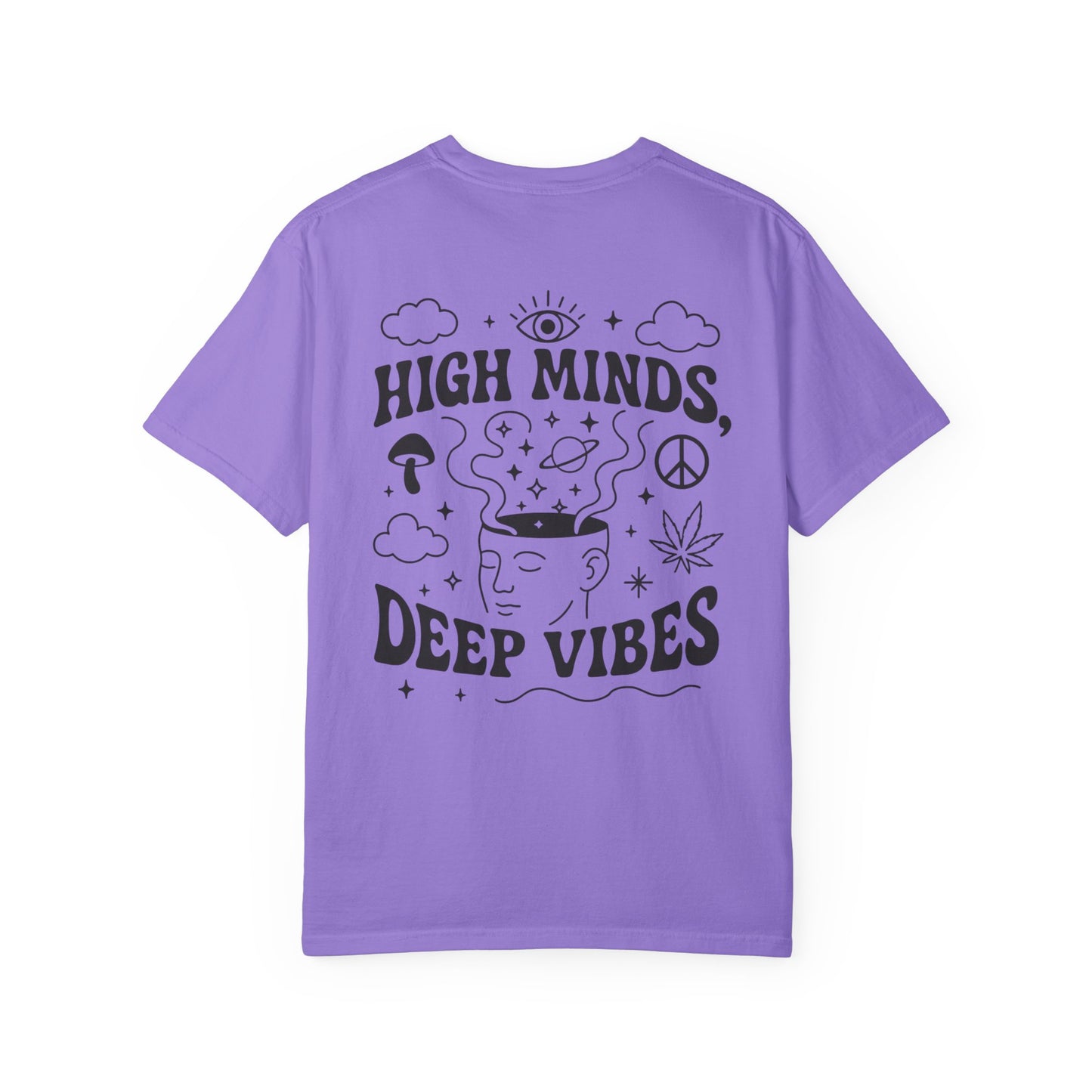 Unisex High Minds Deep Vibes T-shirt, Graphic Tee, Casual Wear, Gift for Friends, Festival Shirt, Relaxed Style