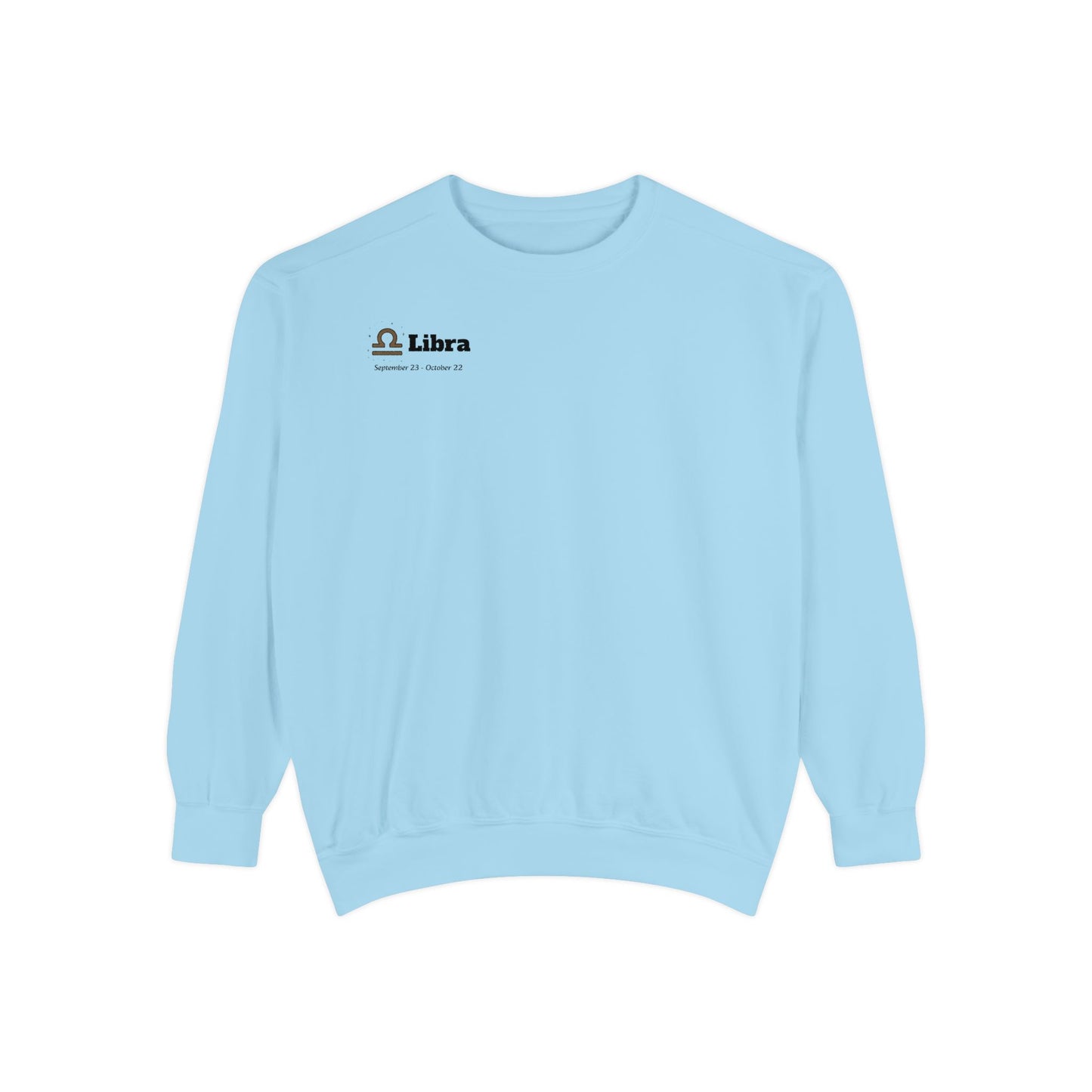Libra Astrological Unisex Unise Garment-Dyed Sweatshirt